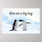 Grote knuffel Penguin op ijsfoto met tekst Poster (Voorkant)