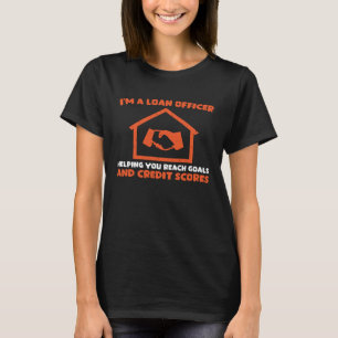 Grote Loan Officer Apparel Vastgoed Credit Score T-shirt