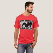 Grote meisjes zetten me aan — T-Shirt (Voorkant volledig)