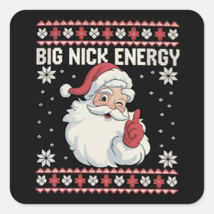 Grote Nick Energie Kerstman Lelijk Kerst Sweater Vierkante Sticker