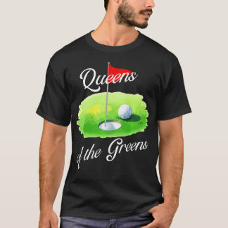 Grote Nieuwe Koninginnen Van De Greens Dames Golfe T-shirt