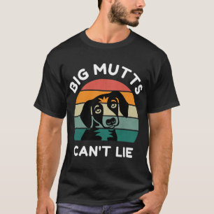 Grote reuzen kunnen niet liegen - Grappig hondenon T-shirt