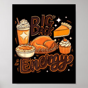 Grote Rug Energie Grappige Thanksgiving Eten Liefh Poster