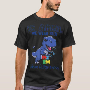 Grote T-Rex in april Draag we het blauwe autisme b T-shirt