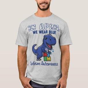 Grote T-Rex in april Draag we het blauwe autisme b T-shirt