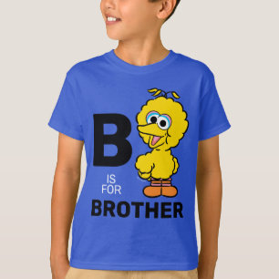 Grote Vogel   B is voor Broer T-shirt