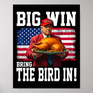 Grote winst brengt de vogel in Thanksgiving Funny  Poster