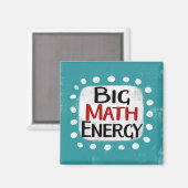 Grote Wiskunde energie koelkastmagneet Magneet (Voorkant / Achterkant)