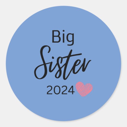 Grote zus 2024 ronde sticker (Voorkant)