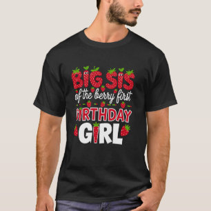 Grote zus van de bessen eerste verjaardag meisje a t-shirt