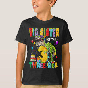 Grote zus van de drie Rex 3e verjaardag jongen din T-shirt