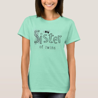 Grote zuster van Twins Adult T-shirt