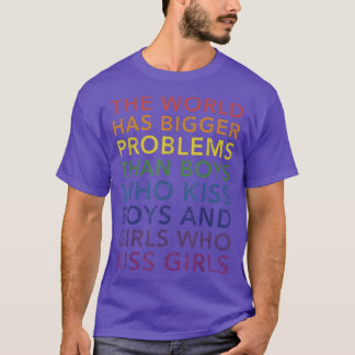 Grotere problemen in de wereld jongens zoenen meis t-shirt