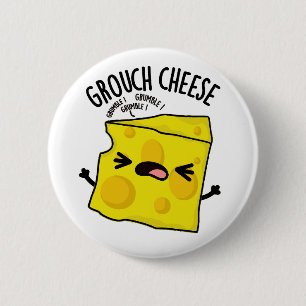 Grou-cheese Funny Cheese Pun Ronde Button 5,7 Cm
