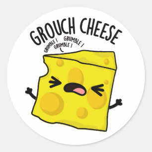 Grou-cheese Funny Cheese Pun Ronde Sticker