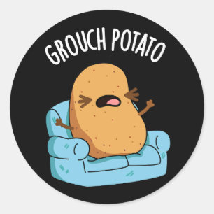 Grouch Aardappel Grappig Veggie Puns Donker BG Ronde Sticker