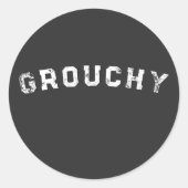 Grouchy Mood Funny Quote Sticker (Voorkant)