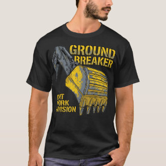 Ground Breaker Dirt Work Division Construction Gif T-shirt
