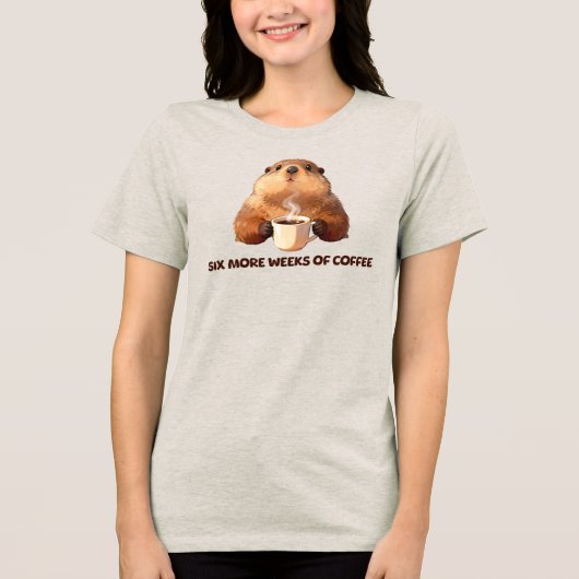 Groundhog Coffee T-Shirt | Six More Weeks (Voorkant)