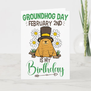 Groundhog Day 2 februari is mijn verjaardag Kaart