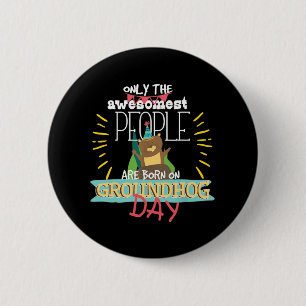 Groundhog Day Birthday 2020 Groundhog Lovers Gift Ronde Button 5,7 Cm
