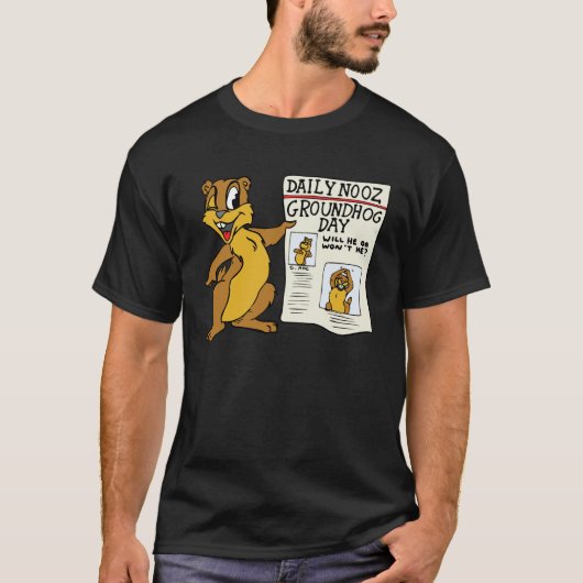 "Groundhog Day News" T-shirt (Voorkant)