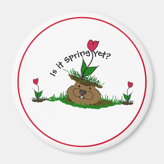 Groundhog Day Spring Magneet (Voorkant)