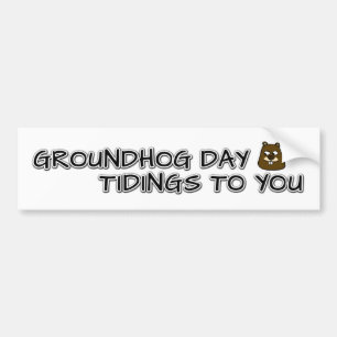 Groundhog Day tiendagen voor jou! Bumpersticker