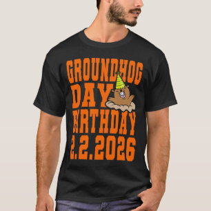 Groundhog Day Verjaardag 2 februari 2026 Feest Ora T-shirt