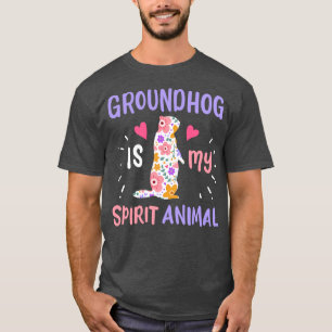 Groundhog Spirit Animal 2 T-shirt