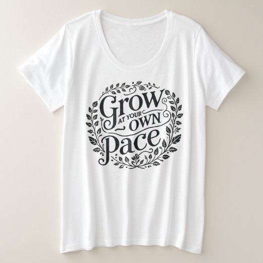 Grow at Your Own Pace Plus Size (Design devant)