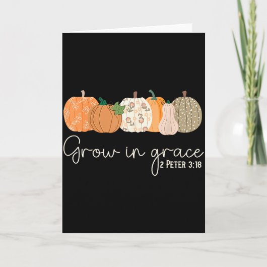 Grow In Grace Pumpkins Fall Thanksgiving Christian Kaart (Voorkant)