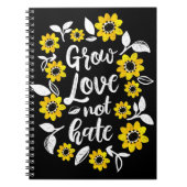 Grow Love Note Hate Carnet (Devant)