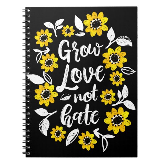 Grow Love Note Hate Carnet (Devant)