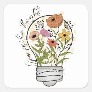 Grow positive thoughts Wildflower Inspirerend Vierkante Sticker