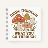 Grow Through It” Mushroom Wellness Journal Notitieboek (Voorkant)