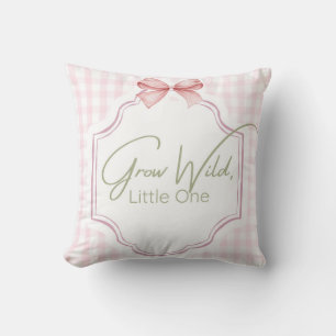 Grow Wild Little One   Pink Gingham Bow Nursery Kussen