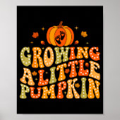 Growing A Little Pumpkin Fall Autumn Pregnancy Tha Poster (Voorkant)