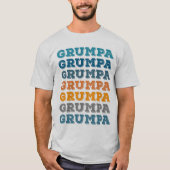 Grumpa Funny Grumpy Grandpa  Text Design T-shirt (Voorkant)