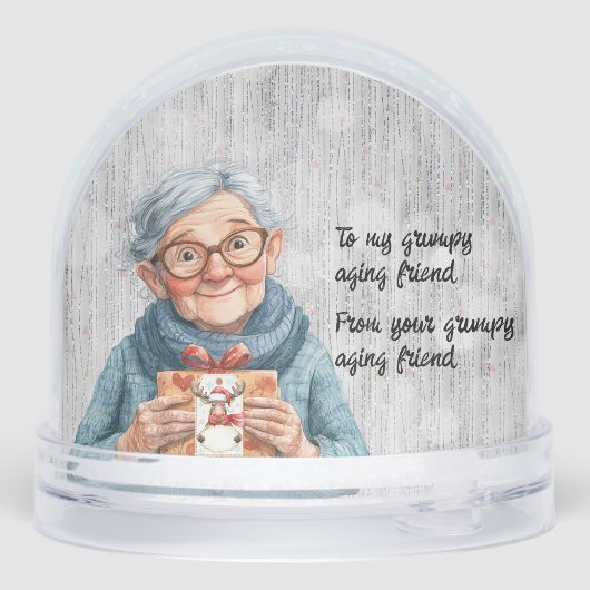 Grumpy Aging Female Friend Snow Globe (Arrière)