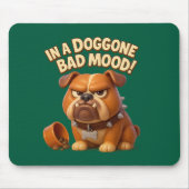 Grumpy bulldog warning – in a doggone bad mood muismat (Voorkant)