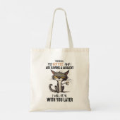 Grumpy Cat Funny Gezegde Tote Bag (Achterkant)