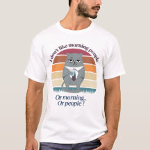 Grumpy Catful Coffee Morning Humor Design T-shirt