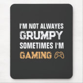 Grumpy Gamer Grappig Gaming Quote Muismat (Voorkant)