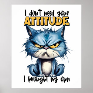 Grumpy kat houding grappig dier citaat poster
