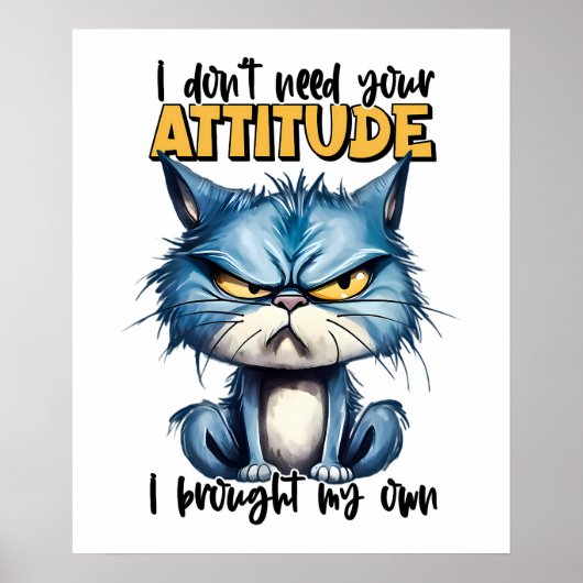 Grumpy kat houding grappig dier citaat poster (Voorkant)
