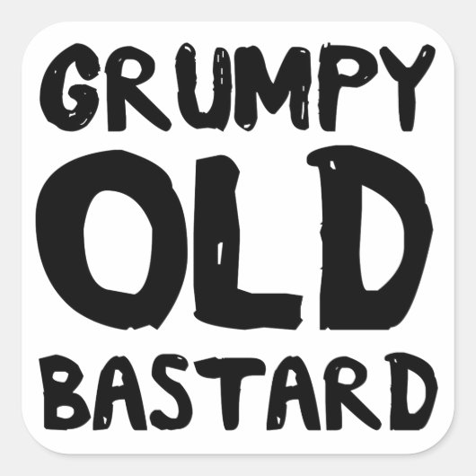 Grumpy Old Bastard Vierkante Sticker (Voorkant)