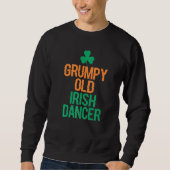 Grumpy Old Irish Dancer Trui (Voorkant)
