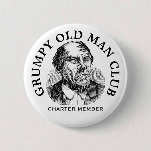 Grumpy Old Man  Button (Voorkant)