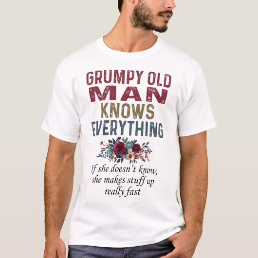 Grumpy Old Man kent alles T-shirt (Voorkant)